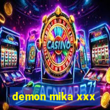 demon mika xxx